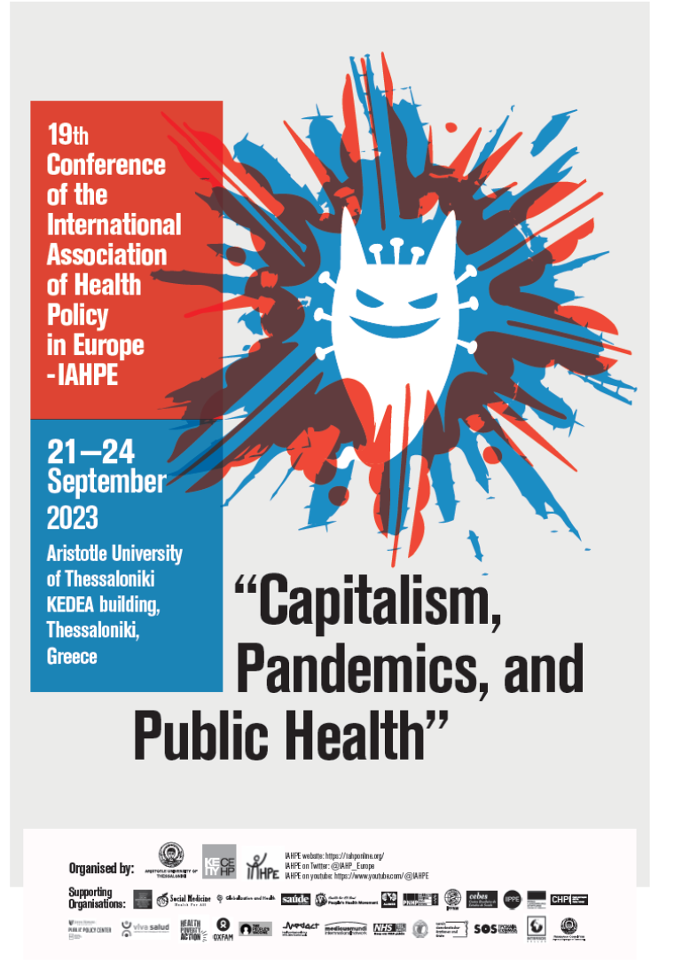 19th Conference of the International Association of Health Policy in Europe (IAHPE)       “Capitalism, pandemics and public health”